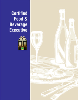 Certified Food And Beverage Executive (CFBE®)