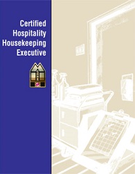 Certified Hospitality Housekeeping Executive (CHHE®)